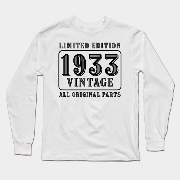 All original parts vintage 1933 limited edition birthday Long Sleeve T-Shirt by colorsplash